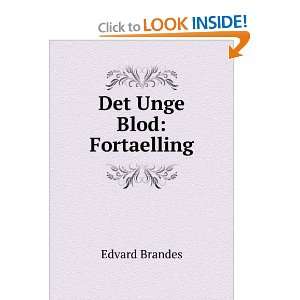  Det Unge Blod Fortaelling Edvard Brandes Books