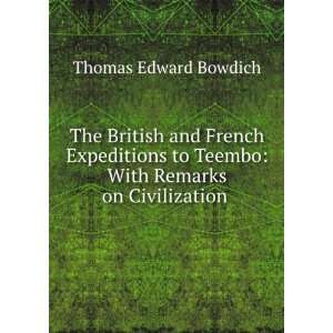   Teembo With Remarks on Civilization . Thomas Edward Bowdich Books