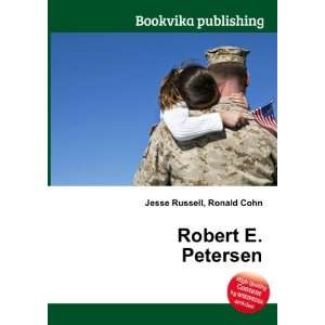  Robert E. Petersen Ronald Cohn Jesse Russell Books