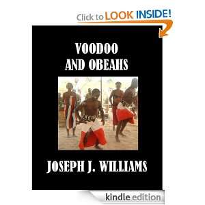Voodoos and Obeahs: S.J. JOSEPH J. WILLIAMS:  Kindle Store