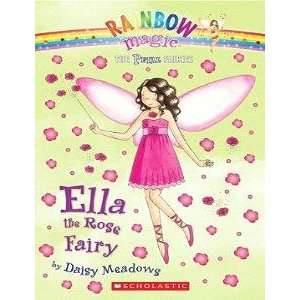 Ella The Rose Fairy Daisy Meadows 9780545070966  Books
