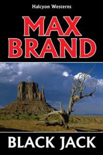   Harrigan by Max Brand by Max Brand, Halcyon Press Ltd 