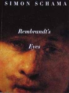 Rembrandts Eyes Schama classic study hard to find bk 9780375709814 