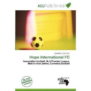    Hope International FC (9786200573315) Evander Luther Books