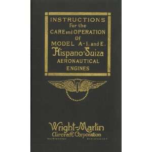Wright Martin Hispano Suiza A I , E Aero Engine Maintenance Manual