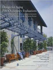 Design for Aging Post Occupancy Evaluations, (0471757144), American 