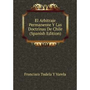   Doctrinas De Chile (Spanish Edition) Francisco Tudela Y Varela Books