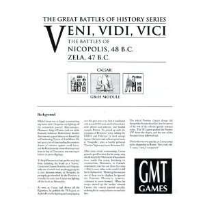 Veni, Vidi, Vici; The Battles of Nicopolis, 48 B.C. Zela, 47 B.C.  A 