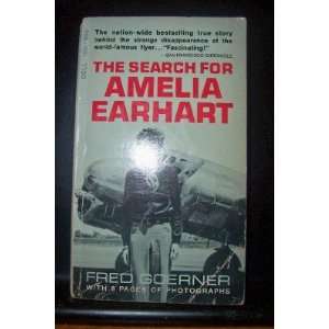 Search for Amelia Earnhart Fred Goerner Books