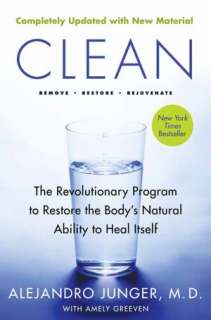 Clean The Revolutionary Program to Restore the Bodys Natural Ability 