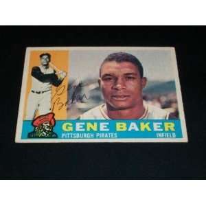  Pirates Gene Baker Auto Signed 1960 Topps #539 JSA R 