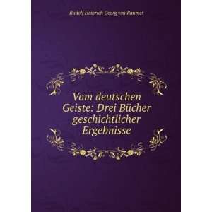   geschichtlicher Ergebnisse Rudolf Heinrich Georg von Raumer Books