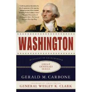   in Leadership (Great Generals) [Paperback]: Gerald M. Carbone: Books
