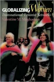 Globalizing Women Transnational Feminist Networks, (0801880246 