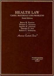 Furrow, Greany, Johnson, Jost and Schwartz Health Law Cases 