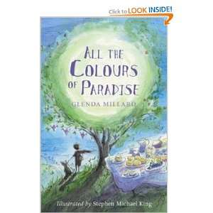   the Colours of Paradise Glenda/King, Stephen Michael Millard Books