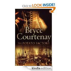 Potato Factory Bryce Courtenay  Kindle Store