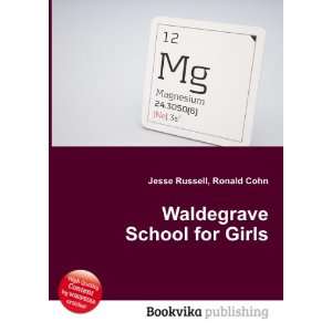    Waldegrave School for Girls Ronald Cohn Jesse Russell Books