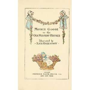    Mother Goose; Or, The Old Nursery Rhymes Kate Greenaway Books