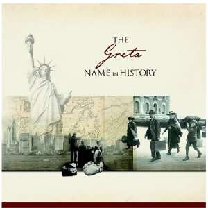 The Greta Name in History: Ancestry Books