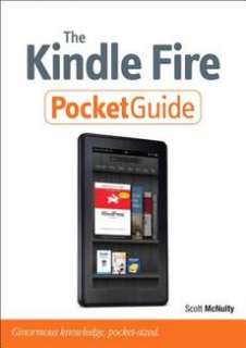 The Kindle Fire Pocket Guide NEW by Scott McNulty 9780321820167  