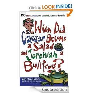 When Did Caesar Become a Salad and Jeremiah a Bull Martin Babb, Ron 