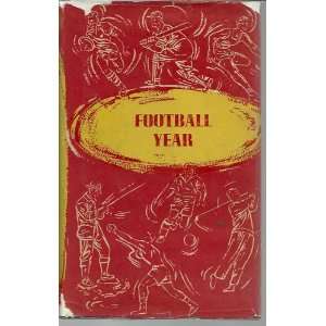    Football Year: Percy M; Haggar, Reginald [illus.] Young: Books