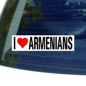  I Love Heart ARMENIANS   Window Bumper Sticker: Automotive