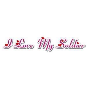  United States Army I Love My Soldier Window Strip Decal 