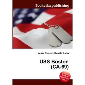  USS Boston (CA 69) Ronald Cohn Jesse Russell Books