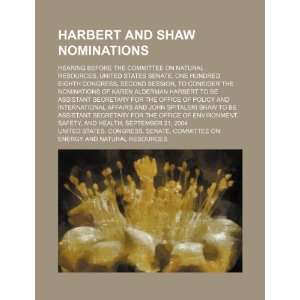  Harbert and Shaw nominations hearing before the Committee 