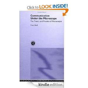    Communication Under the Microscope eBook Peter Bull Kindle Store