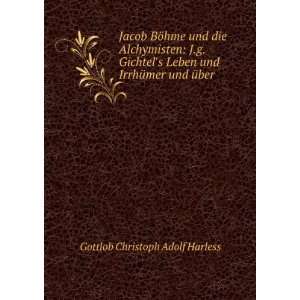   und IrrhÃ¼mer und Ã¼ber . Gottlob Christoph Adolf Harless Books