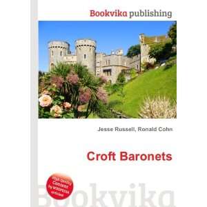  Croft Baronets Ronald Cohn Jesse Russell Books
