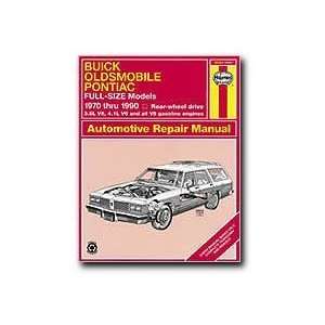 Haynes Buick Oldsmobile and Pontiac Full size (RWD) (70   90) Manual 