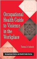 Occupational Guide to Violence Thomas D. Schneid