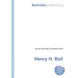  Henry H. Bell Ronald Cohn Jesse Russell Books