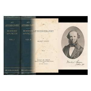  An Autobiography Herbert (1820 1903) Spencer Books