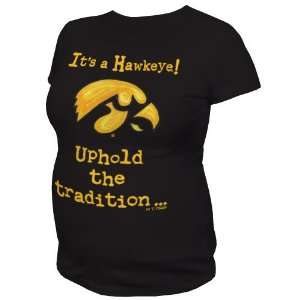  NCAA Iowa Hawkeyes T.Fisher Uphold the Tradition Maternity 