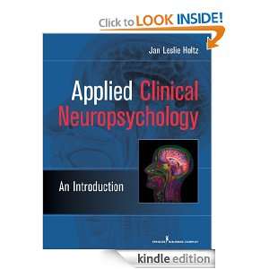   Clinical Neuropsychology Jan Leslie Holtz  Kindle Store