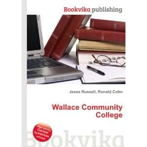 Wallace Community College Ronald Cohn Jesse Russell  