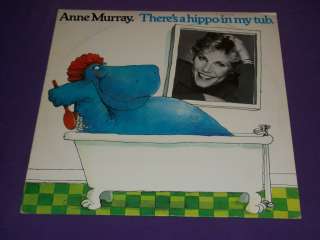Anne Murray Theres A Hippo In My Tub SN 16233 Rare LP  