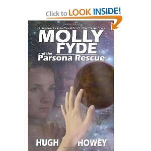  Molly Fyde and the Parsona Rescue [Paperback] Hugh Howey Books