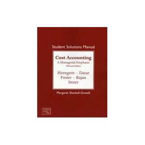 Cost Accounting   Student Solutions Manual 13TH EDITION  