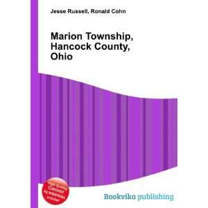 Marion Township, Hancock County, Ohio Ronald Cohn Jesse Russell 