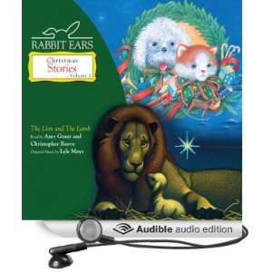  Lion and the Lamb (Audible Audio Edition) Rabbit Ears 