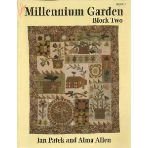    Millennium Garden Block Two (JPQ9902) (Jan Patek Quilts) Books