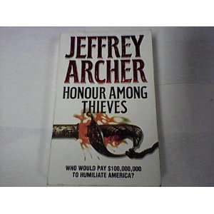  Honour Among Thieves Jeffrey Archer Books