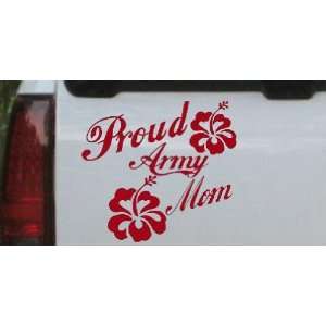 Proud Army Mom Hibiscus Flowers Military Car Window Wall Laptop Decal 