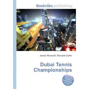    Dubai Tennis Championships Ronald Cohn Jesse Russell Books
